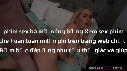 phim sex bà mẹ nóng bỏng Xem sex phim Việt Nam không che hoàn toàn miễn phí trên trang web chất lượng cao. Đảm bảo đáp ứng nhu cầu thị giác và giúp thỏa mãn mong muốn của bạn.