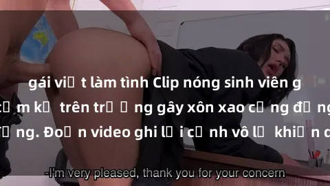 gái việt làm tình Clip nóng sinh viên gây sốc: Hành động cấm kỵ trên trường gây xôn xao cộng đồng. Đoạn video ghi lại cảnh vô lễ khiến dư luận bức xúc.