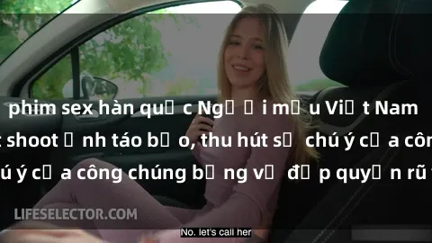 phim sex hàn quốc Người mẫu Việt Nam gây sốt với loạt shoot ảnh táo bạo, thu hút sự chú ý của công chúng bằng vẻ đẹp quyến rũ và gợi cảm.